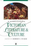 A Companion to Victorian Literature and Culture cover