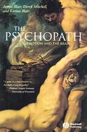 The Psychopath Emotion And The Brain cover