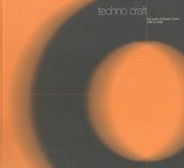 Techno Craft: The Work of Susan Cohn, 1980 to 2000 cover