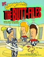The Butt-Files: Beavis & Butt-Head's Guide to Sci-Fi and the Unknown cover