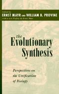 The Evolutionary Synthesis Perspectives on the Unification of Biology cover