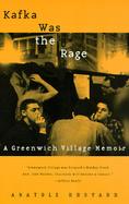 Kafka Was the Rage A Greenwich Village Memoir cover
