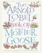 The Arnold Lobel Book of Mother Goose cover