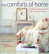The Comforts of Home: Creating Relaxed Rooms with a Romantic Feel cover