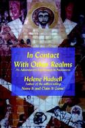In Contact With Other Realms An Adventurer's Experiences in Awareness cover