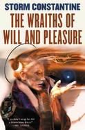 The Wraiths of Will and Pleasure cover