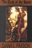 The Book of the Spear cover