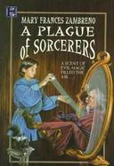 A Plague of Sorcerers: A Magical Mystery cover