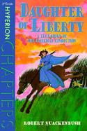 Daughter of Liberty A True Story of the American Revolution cover