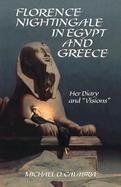 Florence Nightingale in Egypt and Greece Her Diary and 