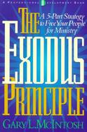The Exodus Principle: A 5-Part Strategy to Free Your People for Ministry cover
