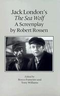 Jack London's the Sea Wolf A Screenplay cover