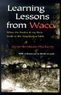 Learning Lessons from Waco When the Parties Bring Their Gods to the Negotiation Table cover