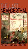 The Last Neanderthal cover