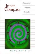 Inner Compass An Invitation to Ignatian Spirituality cover