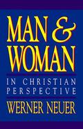 Man and Woman in Christian Perspective cover