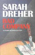 Bad Company A Stoner McTavish Mystery cover