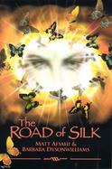 The Road of Silk: A Fantasy Novel cover