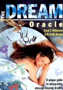 The Dream Oracle: A Unique Guide to Interpreting Message-Bearing Dreams cover