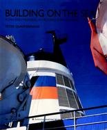 Building on the Sea: Design and Function in Modern Ship Architecture cover