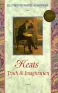 Keats Truth & Imagination cover
