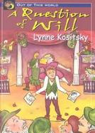 A Question of Will cover