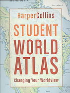 Harpercollins Student World Atlas Changing Your Worldview cover