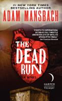 The Dead Run : A Novel cover