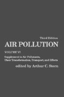 Air Pollution Supplement to Air Pollutants, Their Transformation, Transport, and Effects (volume6) cover