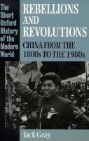 Rebellions and Revolutions: China from the 1800s to the 1980s cover