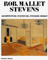 Rob Mallet-Stevens Architecture, Furniture, Interior Design cover