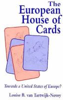 The European House of Cards: Towards a United States of Europe? cover