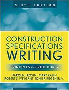 Construction Specifications Writing: Principles and Procedures, 6th Edition cover