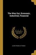The Way Out, Economic, Industrial, Financial cover