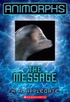 Animorphs #4: the Message cover