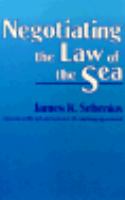 Negotiating the Law of the Sea cover