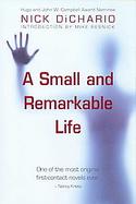 Small And Remarkable Life cover