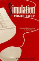 Simulation Made Easy A Manager's Guide cover