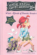 Who's Afraid of Fourth Grade? cover