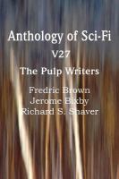 Anthology of Sci-Fi V27, the Pulp Writers cover