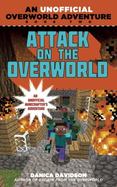 Attack on the Overworld : The Overworld Adventures, Book 2 cover