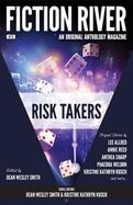Fiction River : Risk Takers cover
