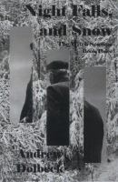 Night Falls, And Snow Book Three cover