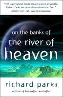 On the Banks of the River of Heaven HC cover