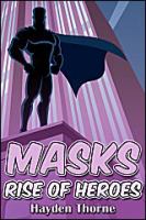 Masks: Rise of Heroes cover