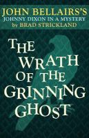 The Wrath of the Grinning Ghost (A Johnny Dixon Mystery : Book Twelve) cover