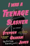 I Was a Teenage Slasher cover