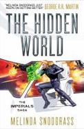 The Hidden World (Imperials #3) cover