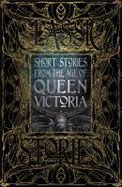 Short Stories from the Age of Queen Victoria cover