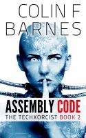 Assembly Code : Book 2 of the Techxoricst cover